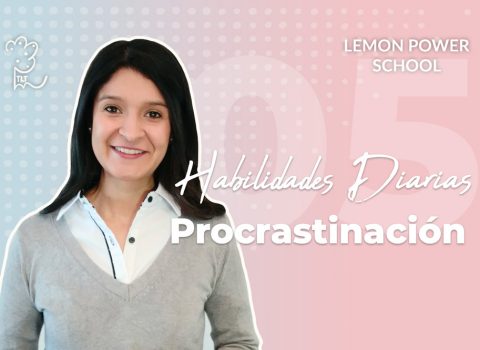 Habilidades diarias: procrastinación